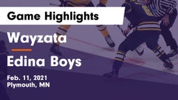 Wayzata  vs Edina Boys Game Highlights - Feb. 11, 2021