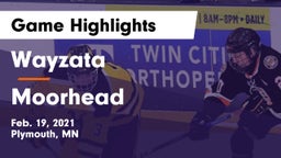 Wayzata  vs Moorhead  Game Highlights - Feb. 19, 2021