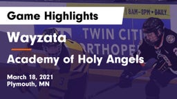 Wayzata  vs Academy of Holy Angels  Game Highlights - March 18, 2021