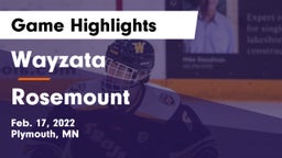 Wayzata  vs Rosemount  Game Highlights - Feb. 17, 2022