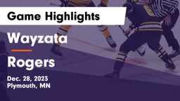 Wayzata  vs Rogers  Game Highlights - Dec. 28, 2023