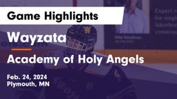 Wayzata  vs Academy of Holy Angels  Game Highlights - Feb. 24, 2024