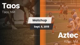 Matchup: Taos  vs. Aztec  2019