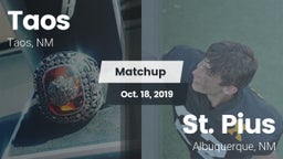 Matchup: Taos  vs. St. Pius  2019