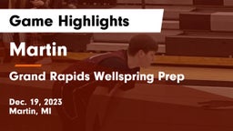Martin  vs Grand Rapids Wellspring Prep Game Highlights - Dec. 19, 2023