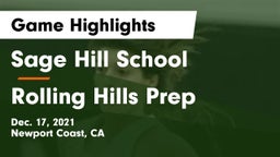 Sage Hill School vs Rolling Hills Prep  Game Highlights - Dec. 17, 2021