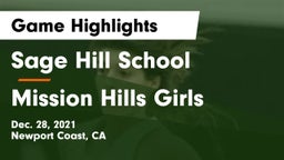 Sage Hill School vs Mission Hills  Girls Game Highlights - Dec. 28, 2021