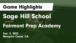 Sage Hill School vs Fairmont Prep Academy Game Highlights - Jan. 3, 2022