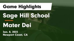 Sage Hill School vs Mater Dei  Game Highlights - Jan. 8, 2022