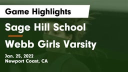 Sage Hill School vs Webb  Girls Varsity Game Highlights - Jan. 25, 2022