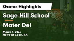 Sage Hill School vs Mater Dei  Game Highlights - March 1, 2023