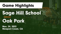 Sage Hill School vs Oak Park  Game Highlights - Nov. 24, 2023