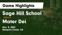 Sage Hill School vs Mater Dei  Game Highlights - Dec. 8, 2023