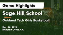 Sage Hill School vs Oakland Tech   Girls Basketball Game Highlights - Dec. 28, 2023
