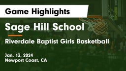 Sage Hill School vs Riverdale Baptist Girls Basketball  Game Highlights - Jan. 13, 2024