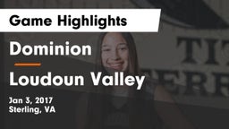 Dominion  vs Loudoun Valley  Game Highlights - Jan 3, 2017