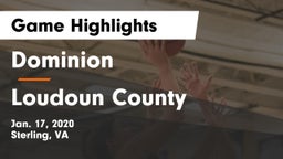 Dominion  vs Loudoun County  Game Highlights - Jan. 17, 2020
