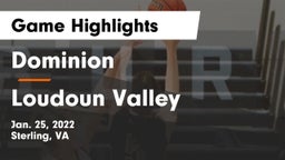 Dominion  vs Loudoun Valley  Game Highlights - Jan. 25, 2022