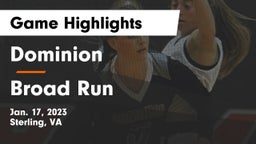 Dominion  vs Broad Run  Game Highlights - Jan. 17, 2023
