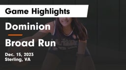 Dominion  vs Broad Run  Game Highlights - Dec. 15, 2023