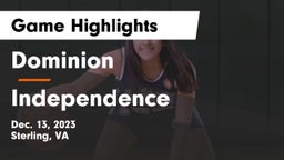 Dominion  vs Independence  Game Highlights - Dec. 13, 2023
