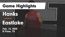 Hanks  vs Eastlake  Game Highlights - Feb. 14, 2020