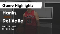 Hanks  vs Del Valle  Game Highlights - Feb. 18, 2020