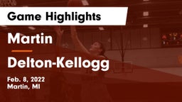 Martin  vs Delton-Kellogg Game Highlights - Feb. 8, 2022