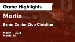 Martin  vs Byron Center Zion Christian Game Highlights - March 1, 2023