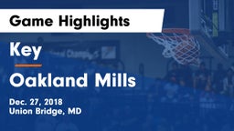 Key  vs Oakland Mills  Game Highlights - Dec. 27, 2018