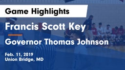 Francis Scott Key  vs Governor Thomas Johnson  Game Highlights - Feb. 11, 2019