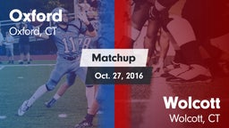 Matchup: Oxford  vs. Wolcott  2016