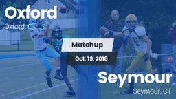 Matchup: Oxford  vs. Seymour  2018
