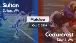Matchup: Sultan  vs. Cedarcrest  2016