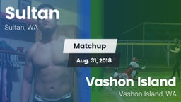 Matchup: Sultan  vs. Vashon Island  2018