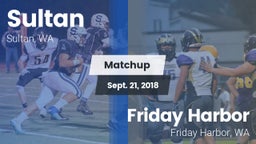 Matchup: Sultan  vs. Friday Harbor  2018