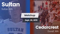 Matchup: Sultan  vs. Cedarcrest  2019