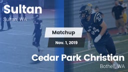 Matchup: Sultan  vs. Cedar Park Christian  2019