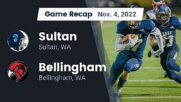 Recap: Sultan  vs. Bellingham  2022