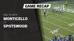 Recap: Monticello  vs. Spotswood High 2015