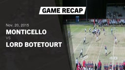 Recap: Monticello  vs. Lord Botetourt  2015