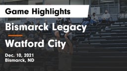 Bismarck Legacy  vs Watford City  Game Highlights - Dec. 10, 2021