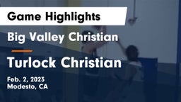 Big Valley Christian  vs Turlock Christian  Game Highlights - Feb. 2, 2023