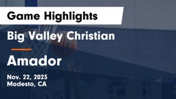 Big Valley Christian  vs Amador  Game Highlights - Nov. 22, 2023