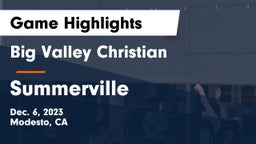 Big Valley Christian  vs Summerville  Game Highlights - Dec. 6, 2023