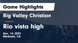 Big Valley Christian  vs Rio vista high Game Highlights - Dec. 14, 2023