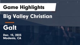 Big Valley Christian  vs Galt  Game Highlights - Dec. 15, 2023