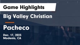Big Valley Christian  vs Pacheco  Game Highlights - Dec. 17, 2023