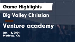 Big Valley Christian  vs Venture academy Game Highlights - Jan. 11, 2024