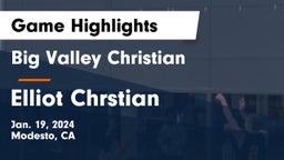 Big Valley Christian  vs Elliot Chrstian Game Highlights - Jan. 19, 2024